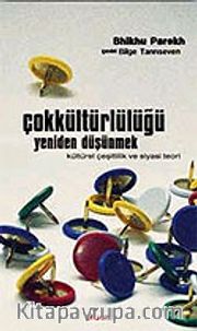 Çokkültürlülüğü Yeniden Düşünmek