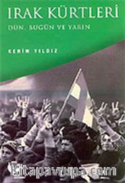 Irak Kürtleri Dün, Bugün ve Yarın