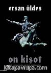 On Kişot