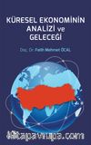 Küresel Ekonominin Analizi ve Geleceği