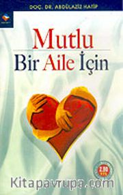 Mutlu Bir Aile İçin