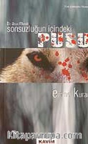 Bir Asya Masalı Sonsuzluğun İçindeki Pusu