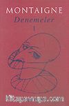 Denemeler 1/Montaigne