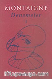 Denemeler 1/Montaigne