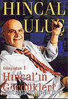 Dünyadan 1 Hıncal'ın Gördükleri