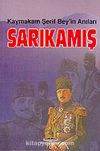 Sarıkamış/Kaymakam Şerif Bey'in Anıları