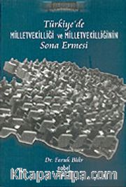 Türkiye'de Milletvekilliği ve Milletvekilliğinin Sona Ermesi