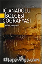 İç Anadolu Bölgesi Coğrafyası