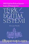 Türk Eğitim Sistemi / Ercan Türk