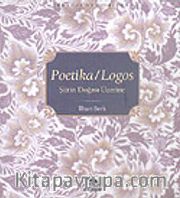 Poetika/Logos Şiirin Doğası Üzerine