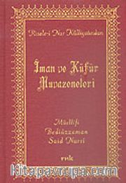 İman ve Küfür Muvazeneleri (Orta Boy Vinleks)