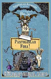Yaratıklar Aramızda 1 / Pantolonlar Fora!