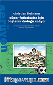 Süper Futbolcular İçin Başlama Düdüğü Çalıyor