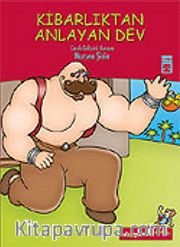 Kibarlıktan Anlayan Dev