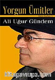 Yorgun Ümitler/Bütün Eserleri 1