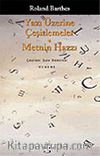 Yazı Üzerine Çeşitlemeler/Metnin Hazzı