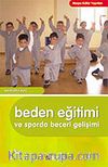 Beden Eğitimi ve Sporda Beceri Gelişimi