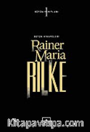 Rainer Maria Rilke / (Ciltli) Bütün Hikayeleri