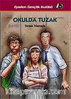 Okulda Tuzak