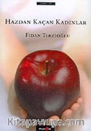 Hazdan Kaçan Kadınlar