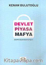 Devlet Piyasa Mafya