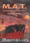 Münasebetsizleri Ayıklama Teşkilatı M.A.T.