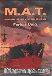 Münasebetsizleri Ayıklama Teşkilatı M.A.T.