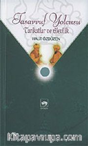 Tasavvuf Yolcusu Tarikatlar ve Alevilik
