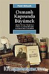 Osmanlı Kapısında Büyümek