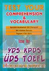 Test Your Comprehension & Vocabulary / YDS-KPDS-ÜDS-TOEFL