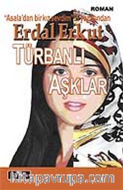 Türbanlı Aşklar (Ciltsiz)