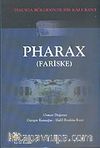 Pharax/Fariske/İsauria Bölgesinde Bir Kale Kent