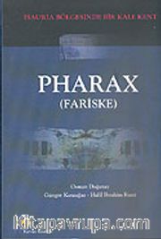 Pharax/Fariske/İsauria Bölgesinde Bir Kale Kent