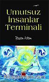 Umutsuz İnsanlar Terminali