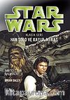 Han Solo ve Kayıp Miras (Star Wars Klasik Seri 3)