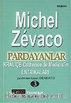 Pardayanlar Baba ve Oğul 3 / Kraliçe Catherine de Medicis'in Entrikaları