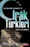 Bilenlerin Dilinden Irak Türkleri