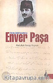 Enver Paşa Türkistan İstiklal Hareketleri