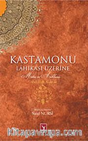 Kastamonu Lahikası Üzerine