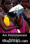 Anı Koleksiyoncusu