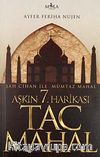 Aşkın 7. Harikası Tac Mahal