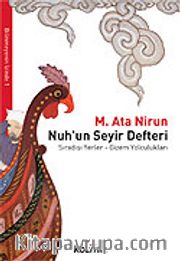 Nuh'un Seyir Defteri/Sıradışı Yerler Gizem Yolculukları