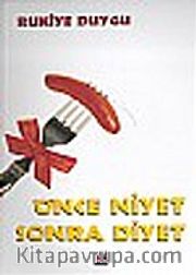 Önce Niyet Sonra Diyet