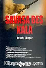 Savaşa Beş Kala