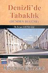 Denizli'de Tabaklık/Dünden Bugüne