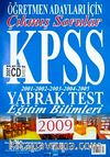 2009 KPSS Yaprak Test Öğretmen Adayları İçin Çıkmış Sorular Eğitim Bilimleri
