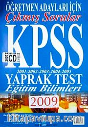 2009 KPSS Yaprak Test Öğretmen Adayları İçin Çıkmış Sorular Eğitim Bilimleri