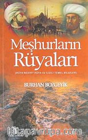 Meşhurların Rüyaları <br /> Rüya Nedir? Rüya ile İlgili Temel Bilgiler