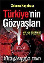 Türkiye'nin Gözyaşları/Adım Adım Kürdistan ve Kafkasya Operasyonu