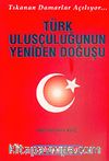 Türk Ulusculuğunun Yeniden Doğuşu
